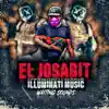 JOSABIT ILLUMINATI MUSIC - EL JOSABIT ILLUMINATIMUSIC WAITING SOUNDS